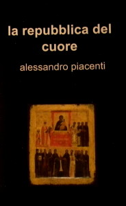 la repubblica del cuore - Alessandro Piacenti
